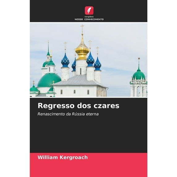 Regresso dos czares (Paperback)