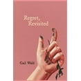 thumbnail image 1 of Regret, Revisited (Paperback) by Gail Wald, 1 of 1
