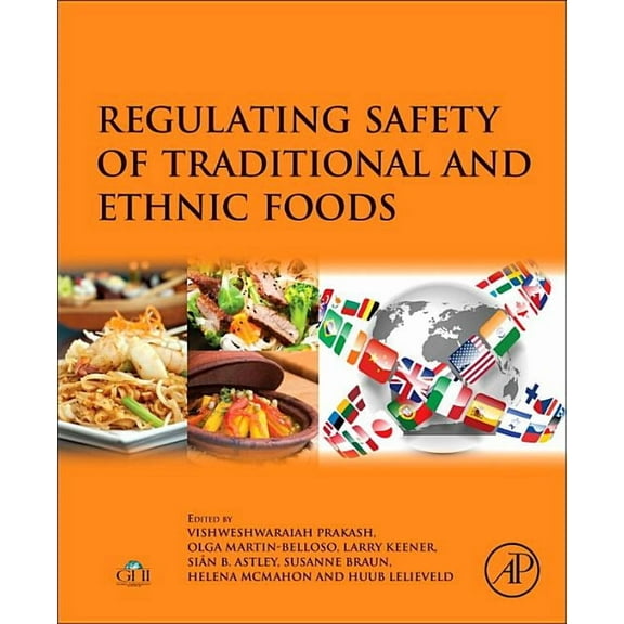 Regulating Safety of Traditional and Ethnic Foods, (Hardcover)