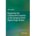 thumbnail image 1 of Regulating the Collaborative Economy in the European Union Digital Single Market, (Paperback), 1 of 1