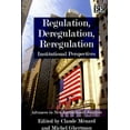 thumbnail image 1 of Regulation, Deregulation, Reregulation : Institutional Perspectives, 1 of 1