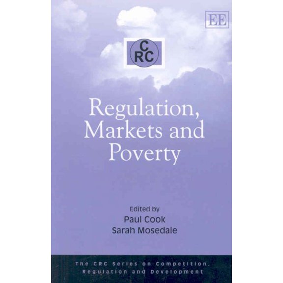 Regulation, Markets and Poverty