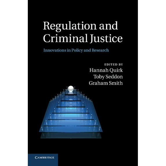 Regulation and Criminal Justice: Innovations in Policy and Research, (Paperback)