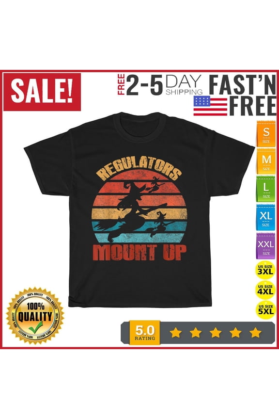 Regulators Mount Up Funny Witch Halloween Vintage T Shirt Men Women Fashion NEW