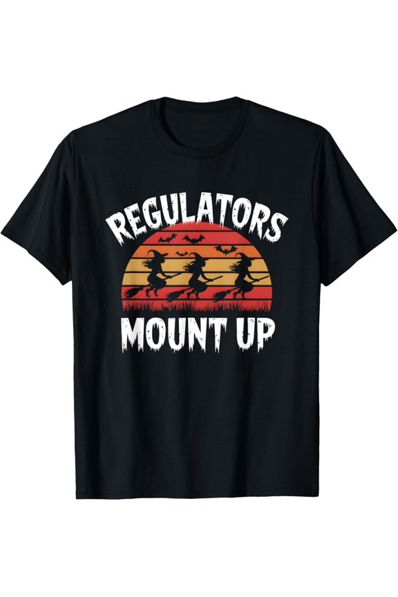 Regulators Mount Up Halloween Witch Sunset T-ShirtMen and women, Black T-shirt, size: Extra large