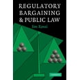 thumbnail image 1 of Regulatory Bargaining and Public Law, (Paperback), 1 of 1