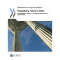 thumbnail image 1 of Regulatory Policy in Chile: Government Capacity to Ensure High-Quality Regulation (Paperback), 1 of 1