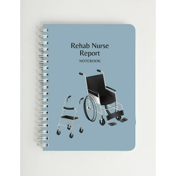 Rehab Nurse Report Notebook