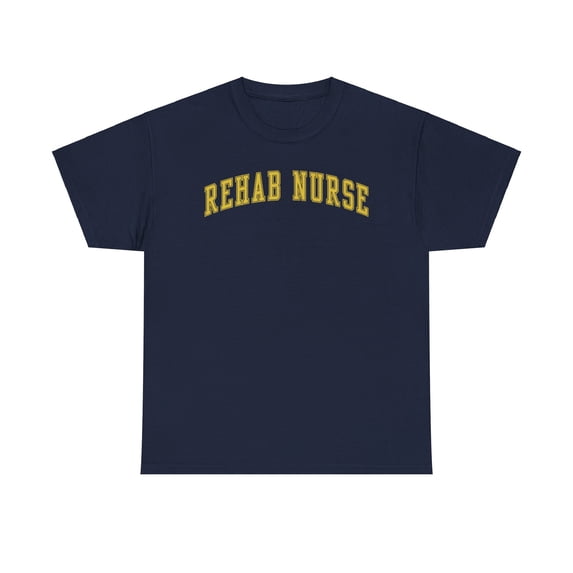 Rehab Nurse Shirt Gifts Tshirt Crew Neck Short Sleeve