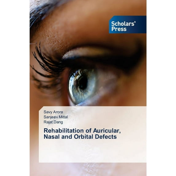 Rehabilitation of Auricular, Nasal and Orbital Defects (Paperback)