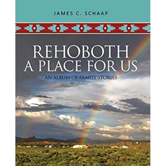 Pre-Owned Rehoboth, a Place for Us: An Album of Family Stories (Hardcover) 1592555454 9781592555451