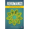 thumbnail image 1 of Rehumanize: A Vision to Secure Human Rights for All, (Paperback), 1 of 1