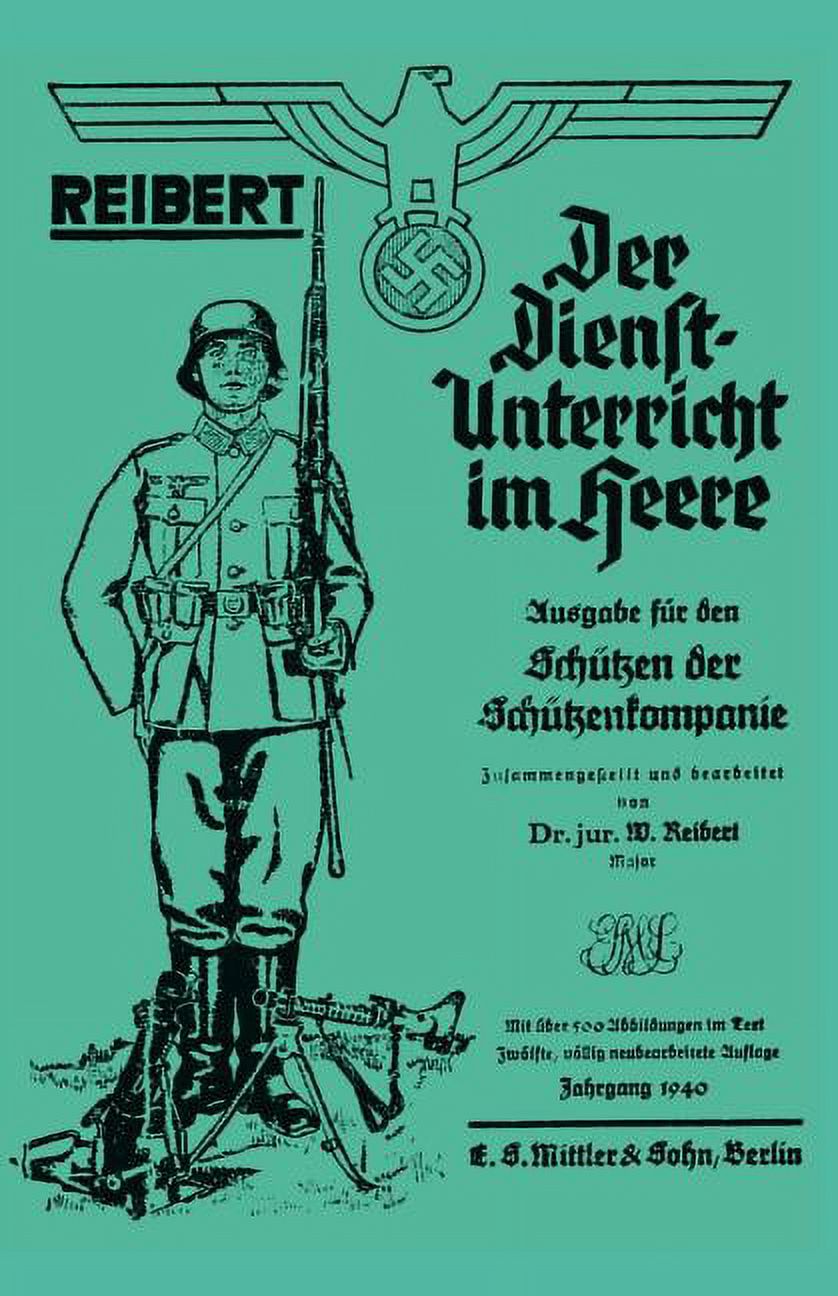 Reibert. Der Dienstunterricht Im Heere (Army Service Training) (Paperback)