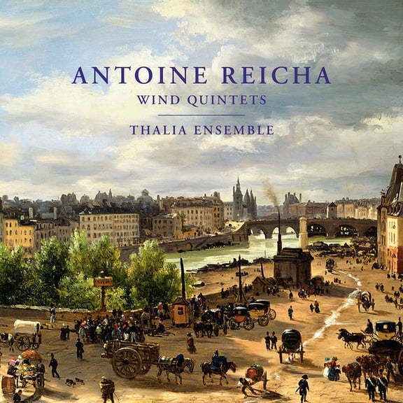 Reicha / Thalia Ensemble - Reicha: Wind Quintets - Music & Performance - CD