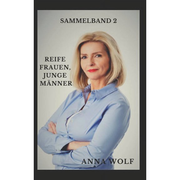Reife Frauen, junge Mnner : Sammelband 2 (Paperback)