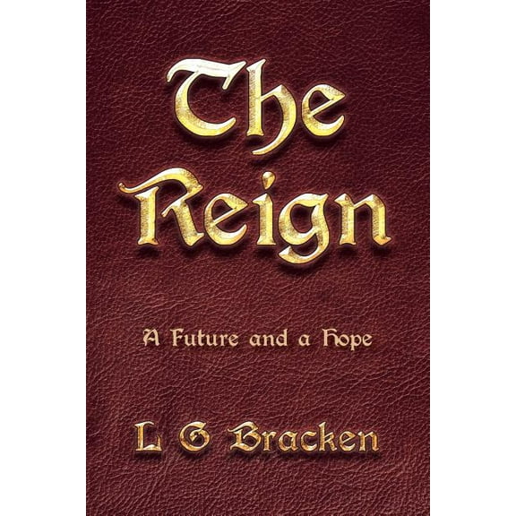 Reign : A Future and a Hope