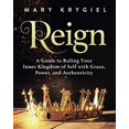 thumbnail image 1 of Pre-Owned Reign: A Guide to Ruling Your Inner Kingdom of Self with Grace, Power, and Authenticity. Paperback, 1 of 1