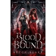 thumbnail image 1 of Reign of Blood Trilogy: Blood Bound: A Dark Urban Fantasy Novel (Paperback), 1 of 1