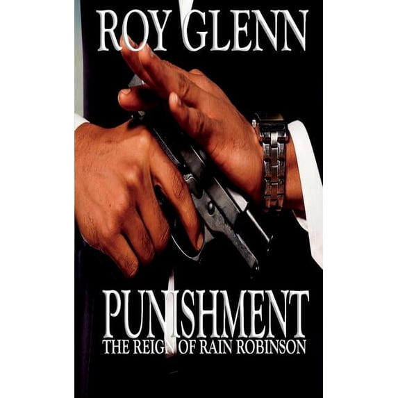 Reign of Rain Robinson: Punishment (Paperback)