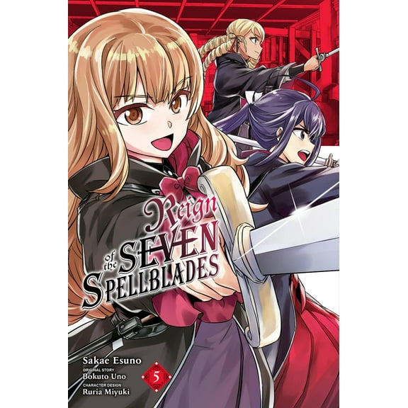 Reign of the Seven Spellblades (manga): Reign of the Seven Spellblades, Vol. 5 (manga) (Series #5) (Paperback)