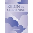 thumbnail image 1 of Reign on Cloud Nine. (Hardcover), 1 of 1