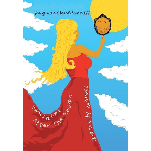 Reign on Cloud Nine III: Sunshine After the Reign (Hardcover)