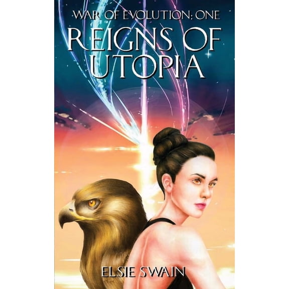 Reigns of Utopia: War Of Evolution: One (Revised Edition), (Paperback)