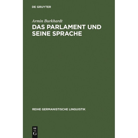 Reihe Germanistische Linguistik Das Parlament und seine Sprache, Book 241, (Hardcover)