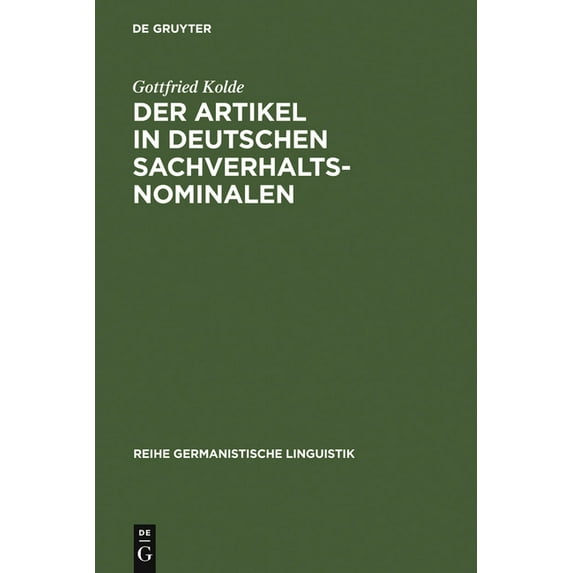 Reihe Germanistische Linguistik Der Artikel in deutschen Sachverhaltsnominalen, Book 96, (Hardcover)