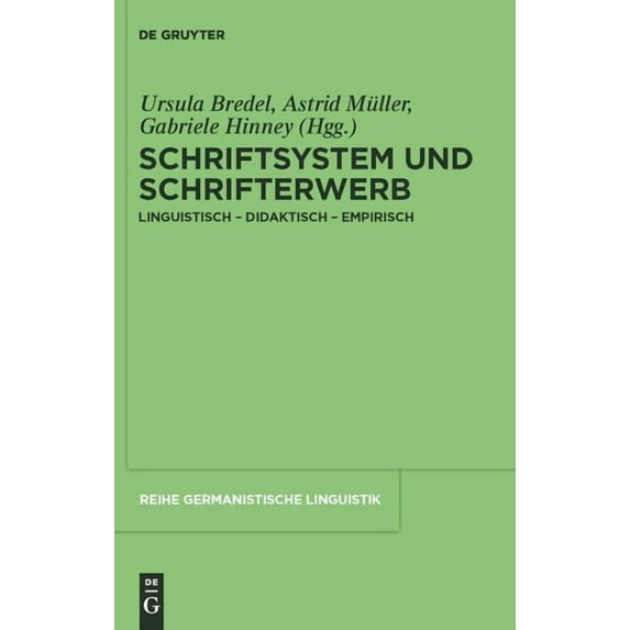 Reihe Germanistische Linguistik Schriftsystem und Schrifterwerb, Book 289, (Hardcover)