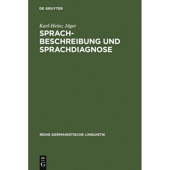 Reihe Germanistische Linguistik Sprachbeschreibung und Sprachdiagnose, Book 37, (Hardcover)
