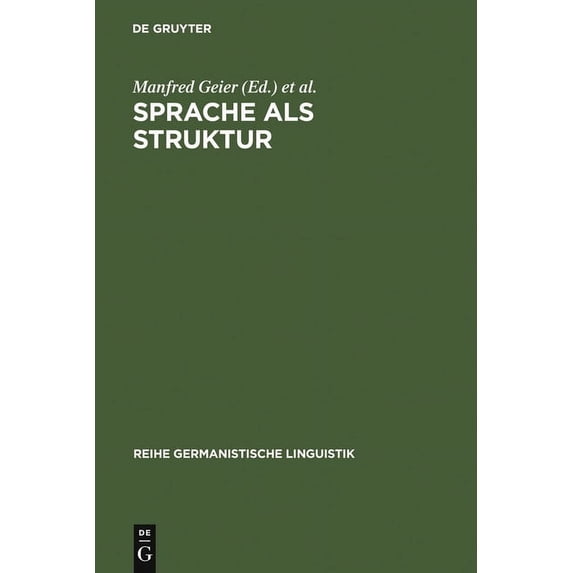 Reihe Germanistische Linguistik Sprache als Struktur, Book 4, (Hardcover)
