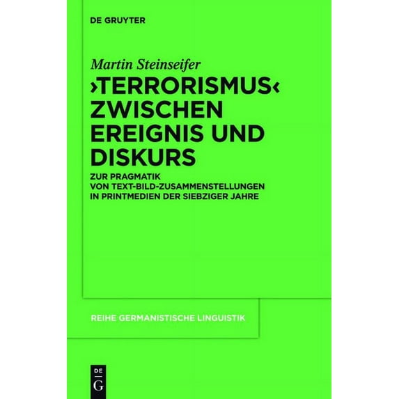 Reihe Germanistische Linguistik "Terrorismus" zwischen Ereignis und Diskurs, Book 290, (Hardcover)