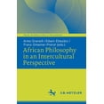 thumbnail image 1 of Reihe Interkulturelle Philosophie African Philosophy in an Intercultural Perspective, (Paperback), 1 of 1