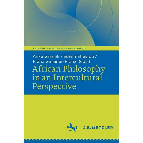 Reihe Interkulturelle Philosophie African Philosophy in an Intercultural Perspective, (Paperback)