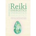 thumbnail image 1 of Reiki Energetics : Energetic Theories & Practices for Healing & Wellness, 1 of 1