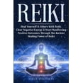 thumbnail image 1 of Reiki: Heal Yourself & Others With Reiki. Clear Negative Energy & Start Manifesting Positive Outcomes Through The Ancien, (Paperback), 1 of 1