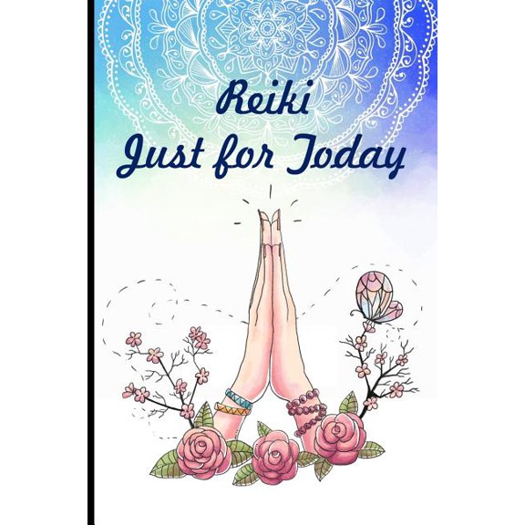 Reiki Just for Today, (Paperback)