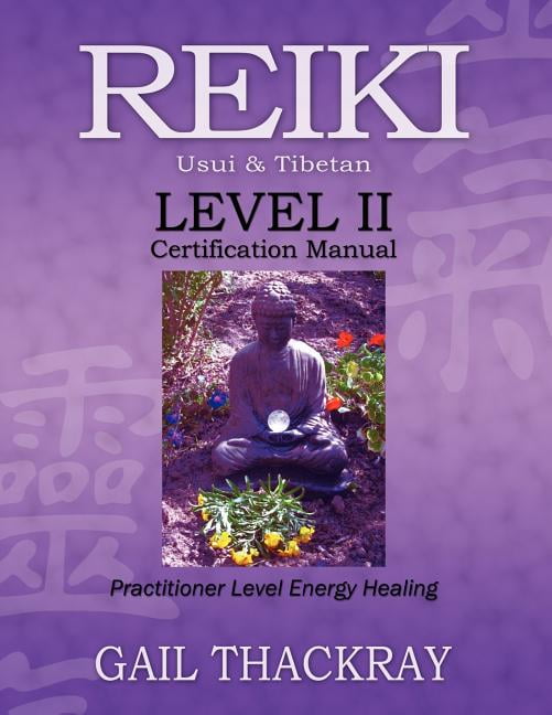 Reiki Level 1 Manual: A Comprehensive Course Manual for the