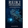 thumbnail image 1 of Reiki for Beginners: The Ultimate Guide to Reiki Healing, Tips for Reiki Meditation and Expand Mind Power, Increase Your, (Paperback), 1 of 1