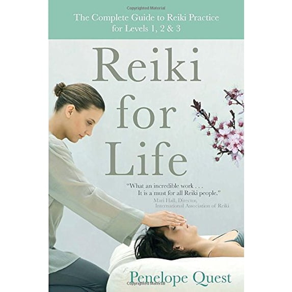 Pre-Owned Reiki for Life: The Complete Guide to Reiki Practice for Levels 1, 2 & 3 (Paperback) 158542790X 9781585427901