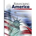 thumbnail image 1 of Pre-Owned Reimagining America: A Survey of American History (Paperback) 0757598811 9780757598814, 1 of 1