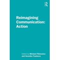 thumbnail image 1 of Reimagining Communication Reimagining Communication: Action, (Paperback), 1 of 1