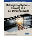 thumbnail image 1 of Reimagining Systems Thinking in a Post-Pandemic World (Paperback), 1 of 1