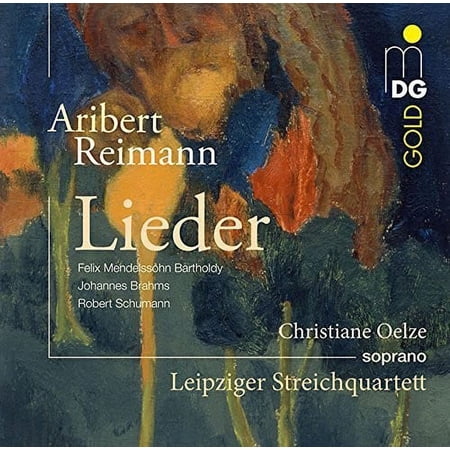 Reimann / Leipzig String Quartet / Oelze,Christian - Songs (Mendelssohn Brahms Schumann) - Music & Performance - CD