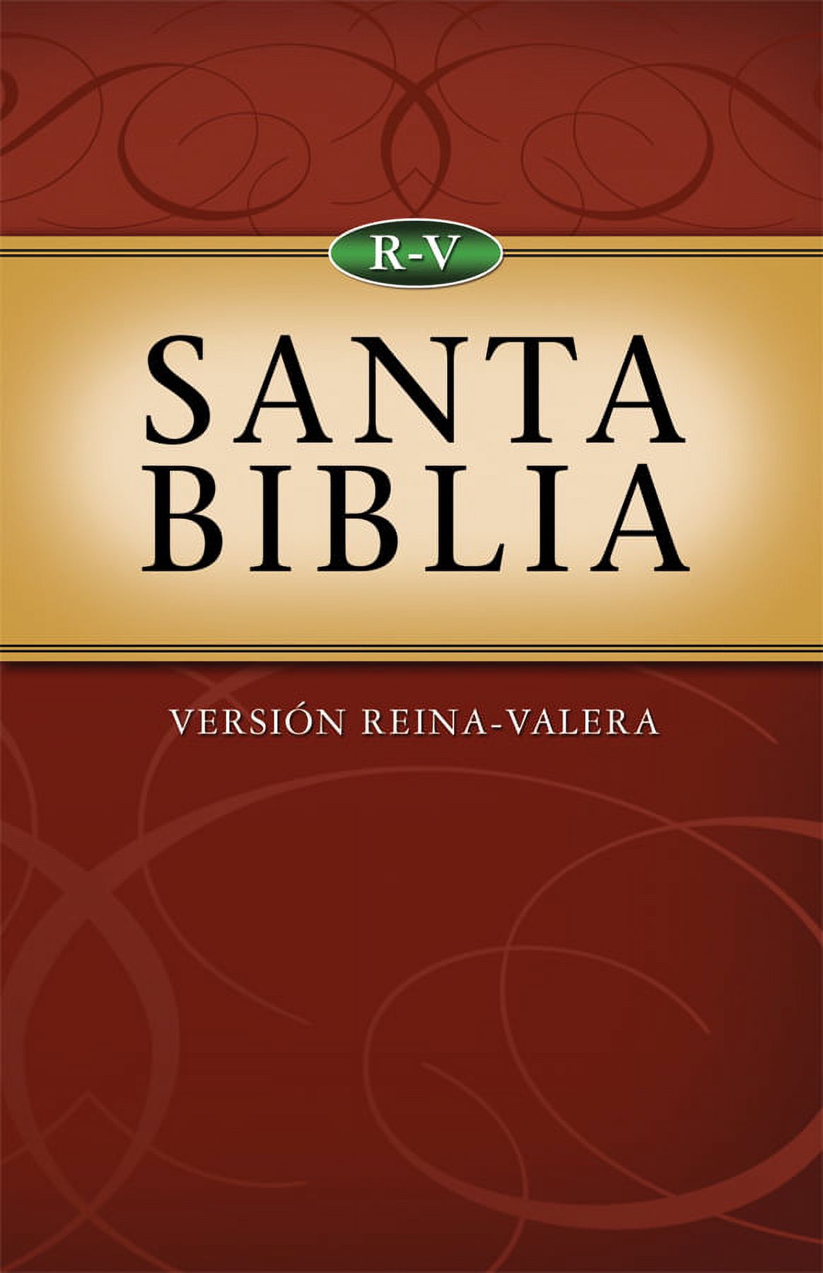 Reina Valera Bible: Santa Biblia: Versión Reina-Valera : Holy Bible--Reina-Valera Version (Paperback)