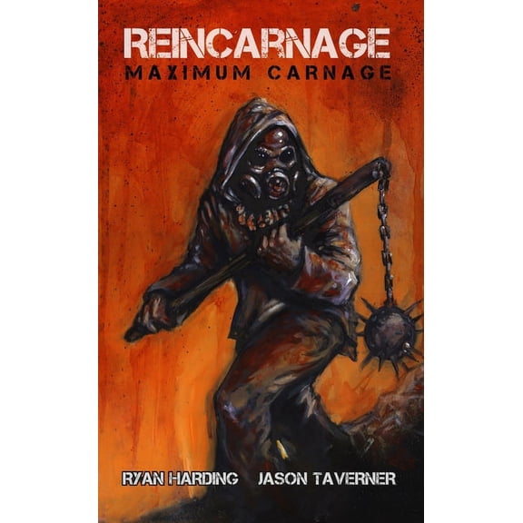 Reincarnage : Maximum Carnage (Paperback)