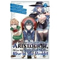 thumbnail image 1 of As a Reincarnated Aristocrat, I'll Use My Appraisal Skill to Rise in the World: As a Reincarnated Aristocrat, I'll Use My Appraisal Skill to Rise in the World 2  (manga) (Series #2) (Paperback), 1 of 2