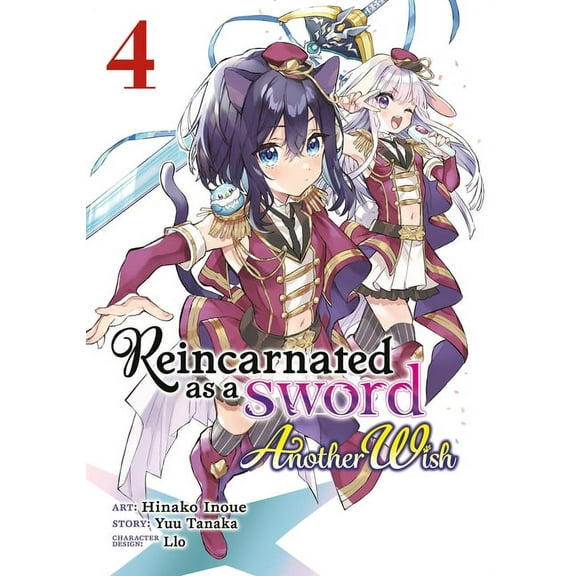 Reincarnated as a Sword: Another Wish (Manga): Reincarnated as a Sword: Another Wish (Manga) Vol. 4 (Series #4) (Paperback)