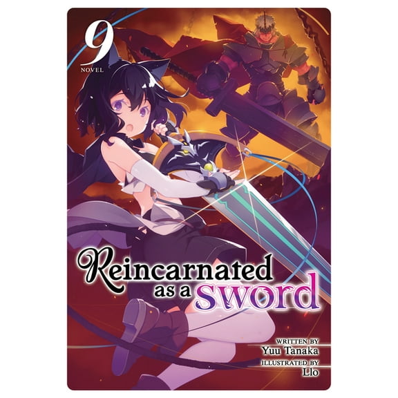 Reincarnated as a Sword (Light Novel) Reincarnated as a Sword (Light Novel) Vol. 9, (Paperback)
